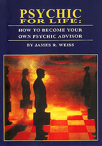 Psychic For Life by Jim Weiss